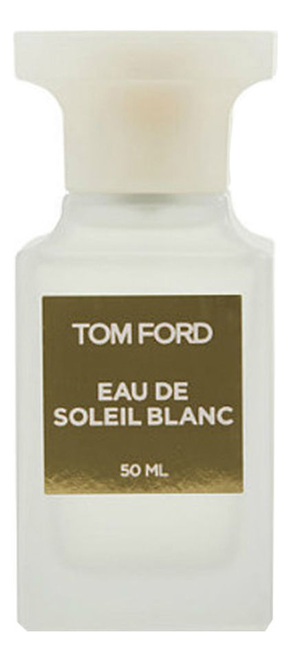 Туалетная вода Tom Ford Eau De Soleil Blanc фото 1